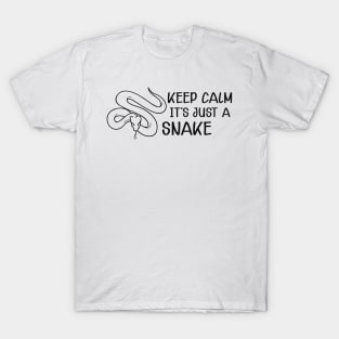 Snake - Keep calm it's just a snake T-Shirt